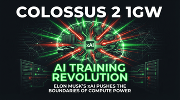 Elon Musk xAI Brings 1GW Colossus 2 AI Training Cluster Online - Tesery Official Store