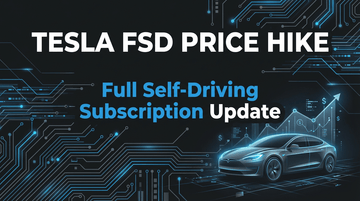 Tesla Confirms Upcoming Price Hike for Full Self-Driving Subscriptions as Capabilities Evolve - Tesery Official Store