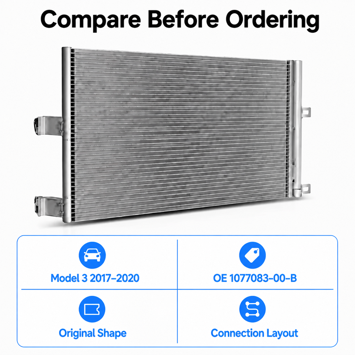 A metal radiator or cooling heat exchanger shown on a white background with the text 'Compare Before Ordering' above it and four blue information icons below listing model, OE code, original shape, and connection layout.