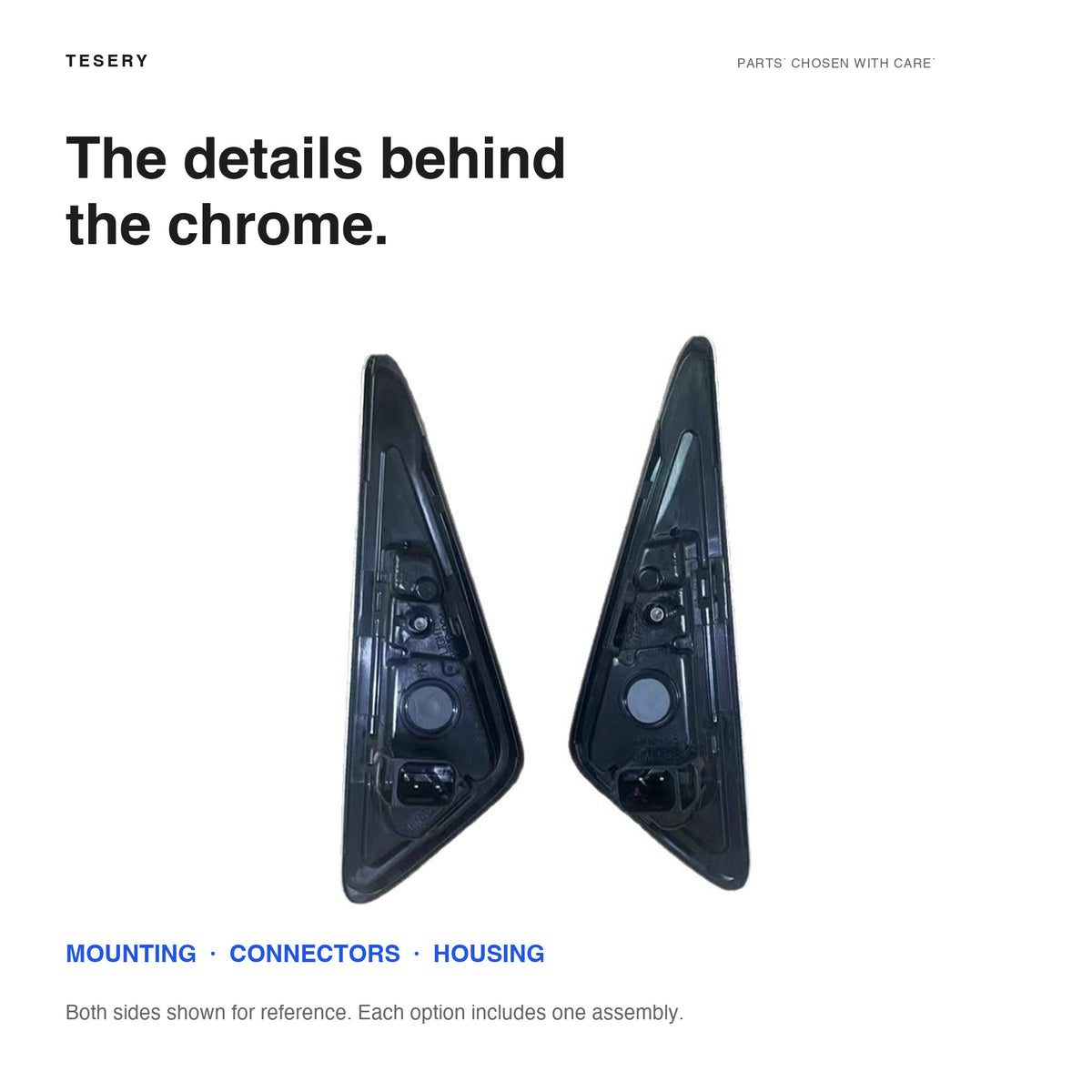 Actual rear views of the Model 3 left and right side repeater mounting bodies and connectors